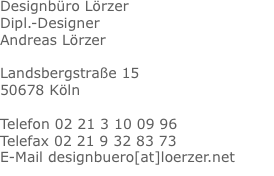 Designbüro Lörzer Dipl.-Designer  Andreas Lörzer  Landsbergstra